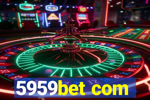 5959bet com